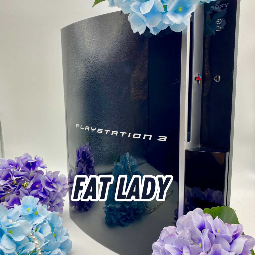 play Station 3 Fat Lady